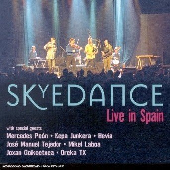 Cover for Skyedance · Live in Spain (CD) (2002)