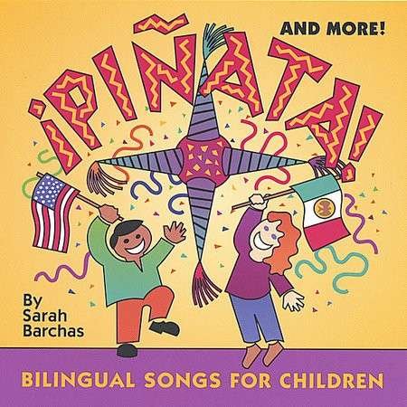 Pinata & More: Bilingual Songs for Children - Sarah Barchas - Music - CD Baby - 0756124423927 - 1997