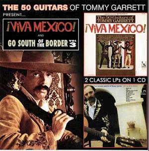 Viva Mexico! & Go South of the Border Vol. 3 - Tommy Garrett - Musik - NOTEFORNOTE - 0760137686927 - 15. oktober 2021