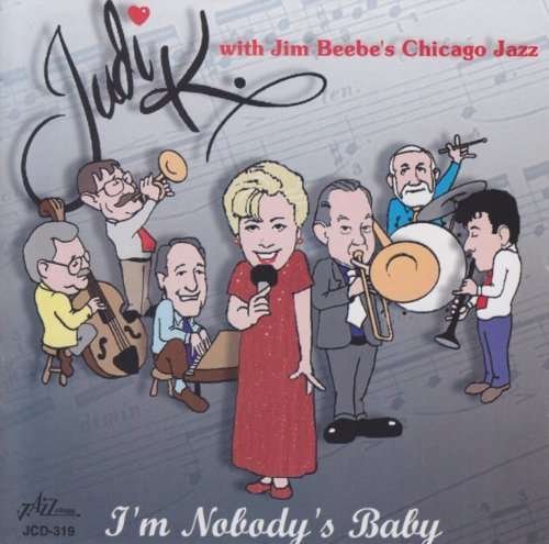Cover for K,judi / Beebe,jim Chicago Jazz · I'm Nobody's Baby (CD) (2001)