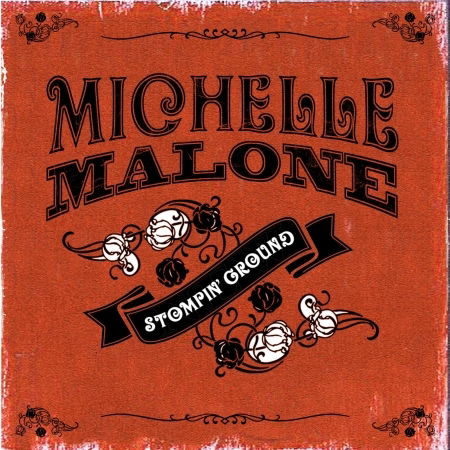 Michelle Malone · Stompin' Ground (CD) (2024)