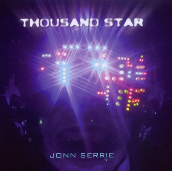 Cover for John Serrie · Thousand Star (CD) (2010)