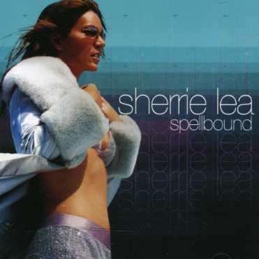 Cover for Sherrie Lea · Spellbound (CD) (2006)