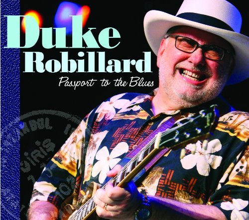 Cover for Duke Robillard · Passport to the Blues (CD) [Digipak] (2019)