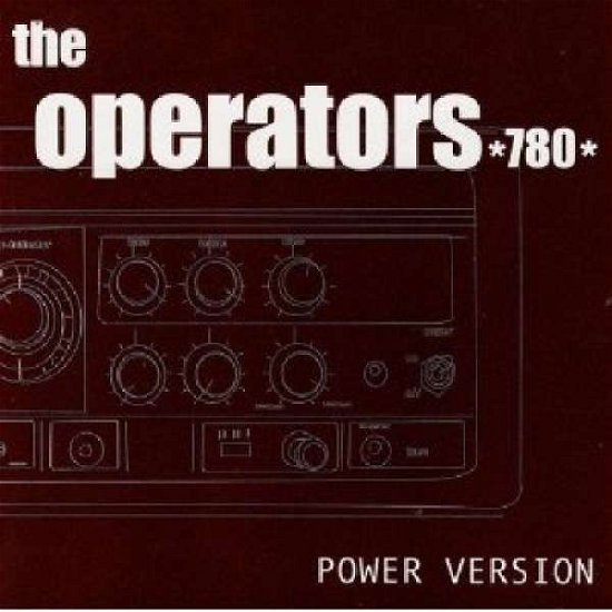 Cover for Operators 780 · Power Version (CD) (2015)