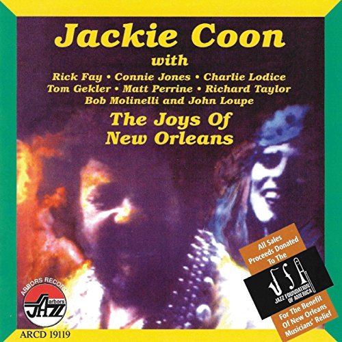 Joy of New Orleans - Jackie Coon - Musiikki - ARBORS RECORDS - 0780941111927 - tiistai 14. helmikuuta 2006