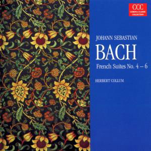 French Suites 4-6 - Bach,j.s. / Collum,herbert - Muzyka - Berlin Classics - 0782124020927 - 8 lipca 2008