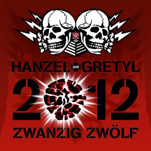 2012: Zwanzig Zwolf - Hanzel Und Gretyl - Musik - MVD - 0782388051927 - 21. März 2013