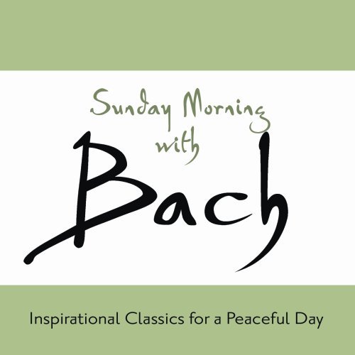 Sunday Morning with Bach: Classics for a Peaceful - J.s. Bach - Música - SHMO - 0783027012927 - 3 de marzo de 2009