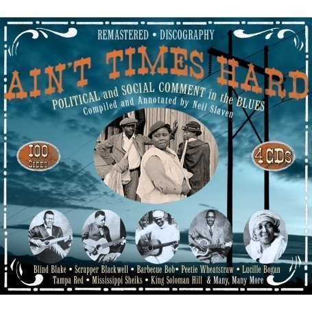 Cover for Various Artists · Aint Times Hard1928-1954 Political And S (CD) (2017)