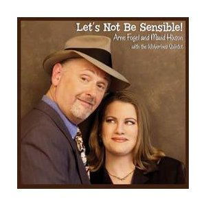 Let's Not Be Sensible - Arne Fogel - Musiikki - CD Baby - 0789577199927 - torstai 18. elokuuta 2005