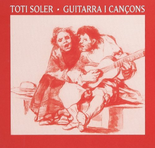 Cover for Toti Soler · Guitare et Chansons (CD) (2004)