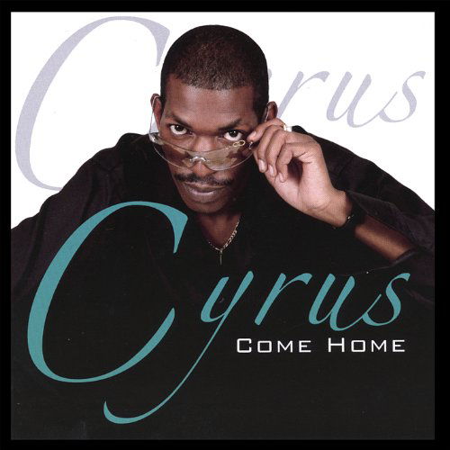 Cover for Cyrus · Come Home (CD) (2006)