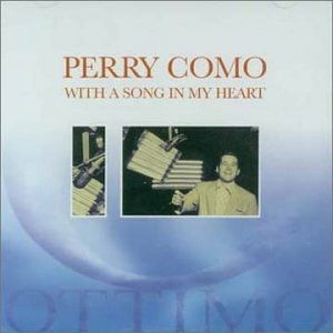 With A Song In My Heart - Como Perry - Musik - Ottimo - 0802860202927 - 