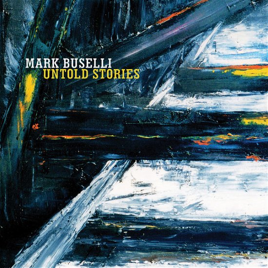 Cover for Mark Buselli · Untold Stories (CD) (2014)