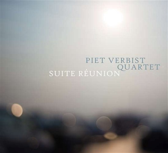 Cover for Piet Verbist · Suite Reunion (CD) (2019)