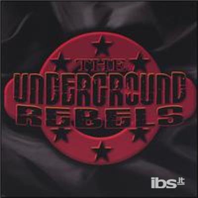 EP - Underground Rebels - Music - The Underground Rebels - 0806745400927 - October 19, 2004