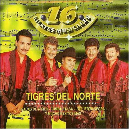 16 Kilates Musicales - Tigres Del Norte - Muzyka - Fonovisa - 0808835019927 - 19 lipca 1994