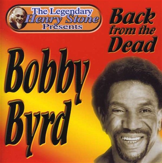 Cover for Bobby Byrd · Byrd Bobby - Bobby Byrd Back From The Dead (CD) (2005)