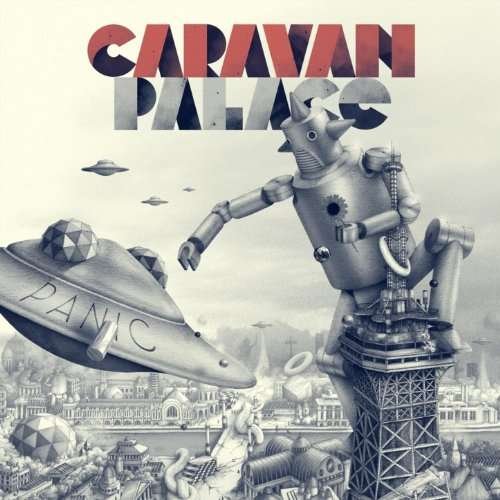 Cover for Caravan Palace · Panic (CD) (2017)