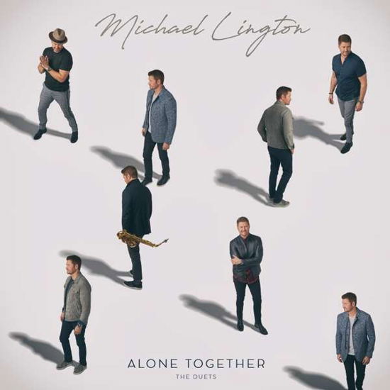 Alone Together: The Duets - Michael Lington - Musiikki - MEMBRAN - 0819376028927 - perjantai 26. maaliskuuta 2021