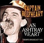 An Ashtray Heart - Captain Beefheart - Musik - CONVEYOR / MVD - 0823564622927 - 