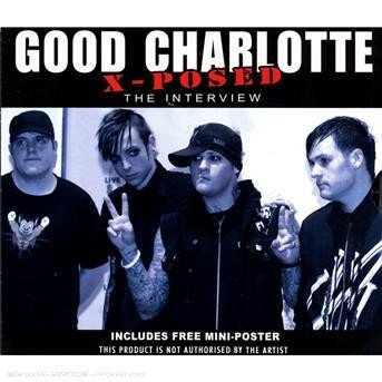Good Charlotte - X-posed - Good Charlotte - Música - X-POSED SERIES - 0823564705927 - 2 de julho de 2007