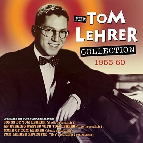 Tom Lehrer · The Tom Lehrer Collection 1953-1960 (CD) (2015)