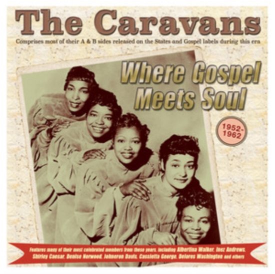 Cover for Caravans · Where Gospel Meets Soul - The Caravans 1952-62 (CD) (2022)