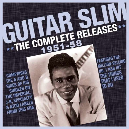 The Complete Releases 1951-58 - Guitar Slim - Música - ACROBAT - 0824046439927 - 1 de marzo de 2019