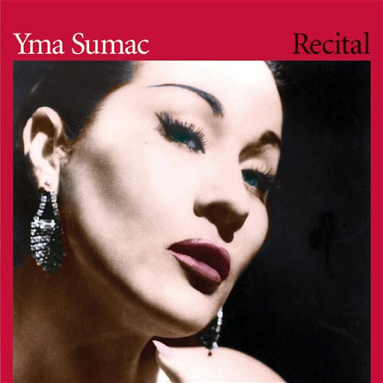 Recital - Yma Sumac - Musik - ESP DISK LTD - 0825481402927 - 2017