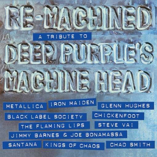 Cover for Re · Re-machined: a Tribute to Deep Purple's Machine Head (CD) (2012)