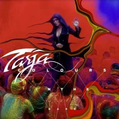 Colours in the Dark - Tarja - Música - Eagle - 0826992510927 - 24 de setembro de 2013