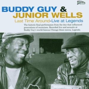 Cover for Guy, Buddy &amp; Junior Wells · Last Time Around - Live At Leg (CD) [Live edition] (2011)