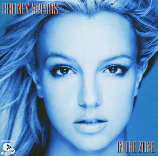 In The Zone - Britney Spears - Música - JIVE - 0828765712927 - 6 de março de 2007