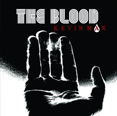 Cover for Kevin Max · Blood (CD) (2008)