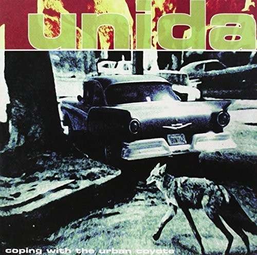 Unida · Coping With The Urban Coyote (CD) [Reissue edition] (2014)