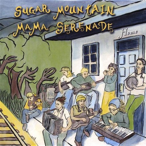 Cover for Sugar Mountain Mama Serenade · Home (CD) (2003)