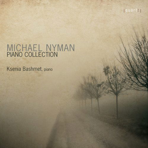 Piano Collection Ksenia Bashmet - Michael Nyman - Musiikki - QUARTZ MUSIC - 0880040206927 - maanantai 6. heinäkuuta 2009