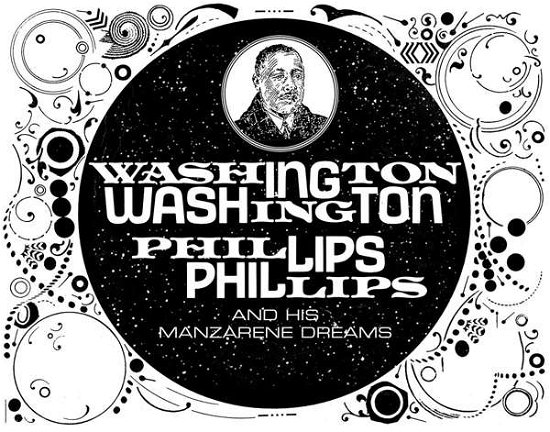 Cover for Washington Phillips · Washington Phillips &amp; His Manzarene Dreams (CD) (2016)