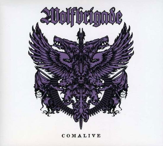 Comalive - Wolfbrigade - Musik - DERANGED - 0880270238927 - 7. September 2009