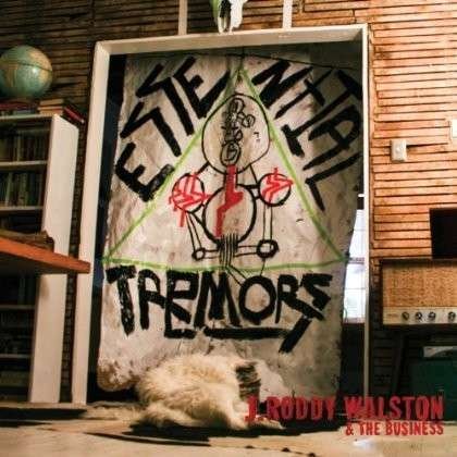 Cover for Walston, J. Roddy &amp; The Business · Essential Tremors (CD) (2013)