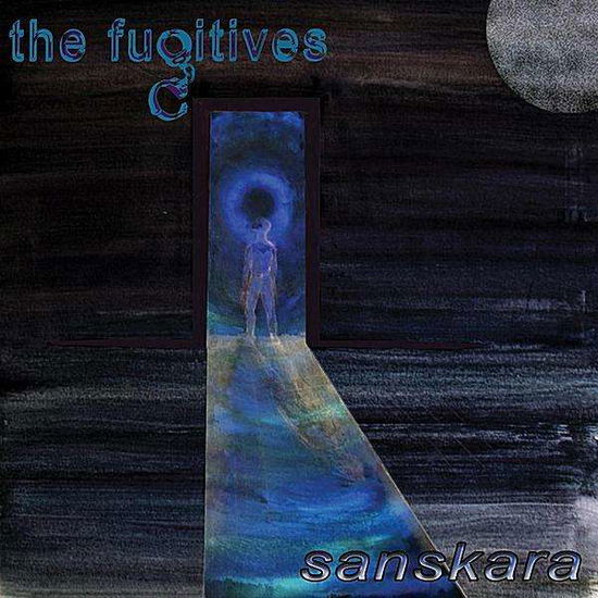 Cover for Fugitives · Sanskara (CD) (2011)