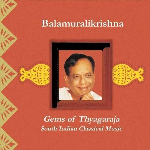 Cover for Balamuralikrishna · Balamuralikrishna-gems of Thyagaraja (CD)