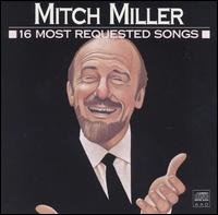 Cover for Mitch Miller · 16 Most Requested Songs (CD) (2008)