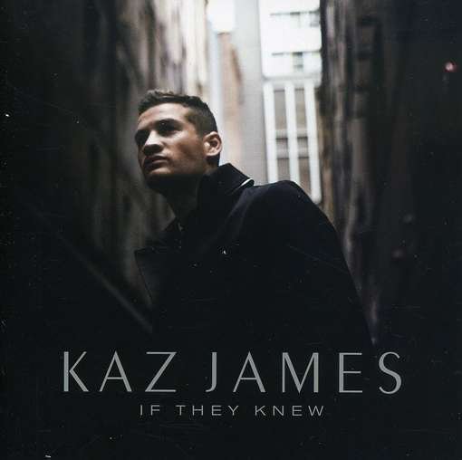 If They Knew [11trx] - Kaz James - Musiikki - Import - 0886973654927 - maanantai 13. lokakuuta 2008