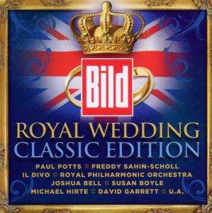 Royal Wedding - Classic Edtion - Paul Potts - Freddy Sahin-scholl - Il Divo - Joshua Bell? - Royal Wedding - Musik - SONY - 0886979016927 - 27. Februar 2015