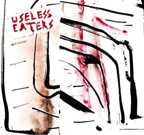 Cover for Useless Eaters · Desperate Living (7&quot;) (2014)