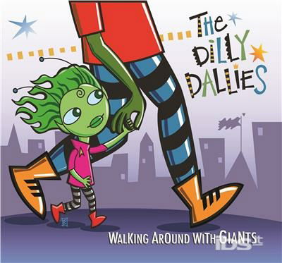 Cover for Dilly Dallies · Walking Around with Giants (CD) (2018)