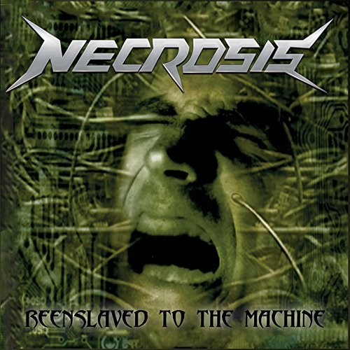 Cover for Necrosis · Reenslaved To The Machine (CD) (2015)
